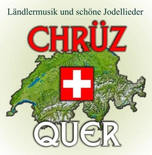 Music CD 'Chrüz & Quer'