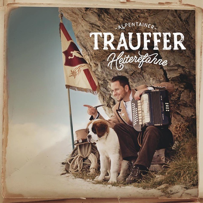 Trauffer Music - 'Heiterefahne' Award Winning CD